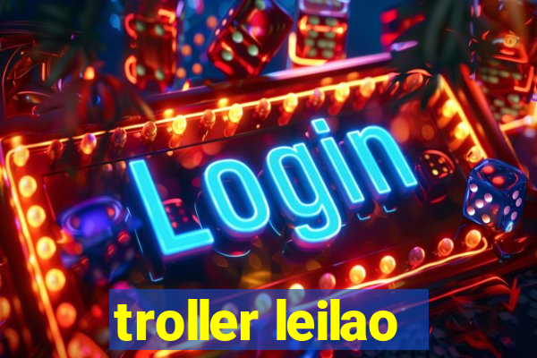 troller leilao